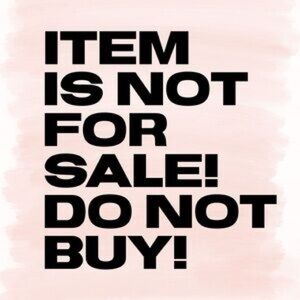 Not for sale do not buy